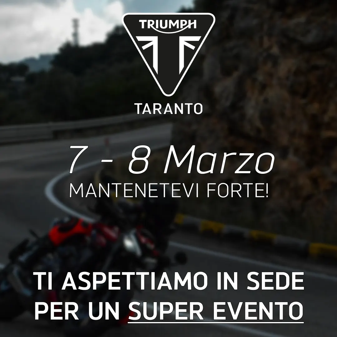 Evento Triumph Taranto 7 e 8 Marzo